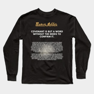 The need for action to fulfill the covenant according to Hobbes Long Sleeve T-Shirt